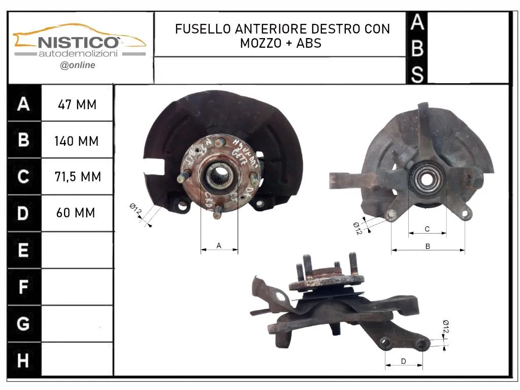 FUSELLO COMPLETO ANTERIORE DESTRO con codice 517161C200 da HYUNDAI Getz 1° Serie 1500 Diesel 60 con codice motore D3EA/D3EA (2003)