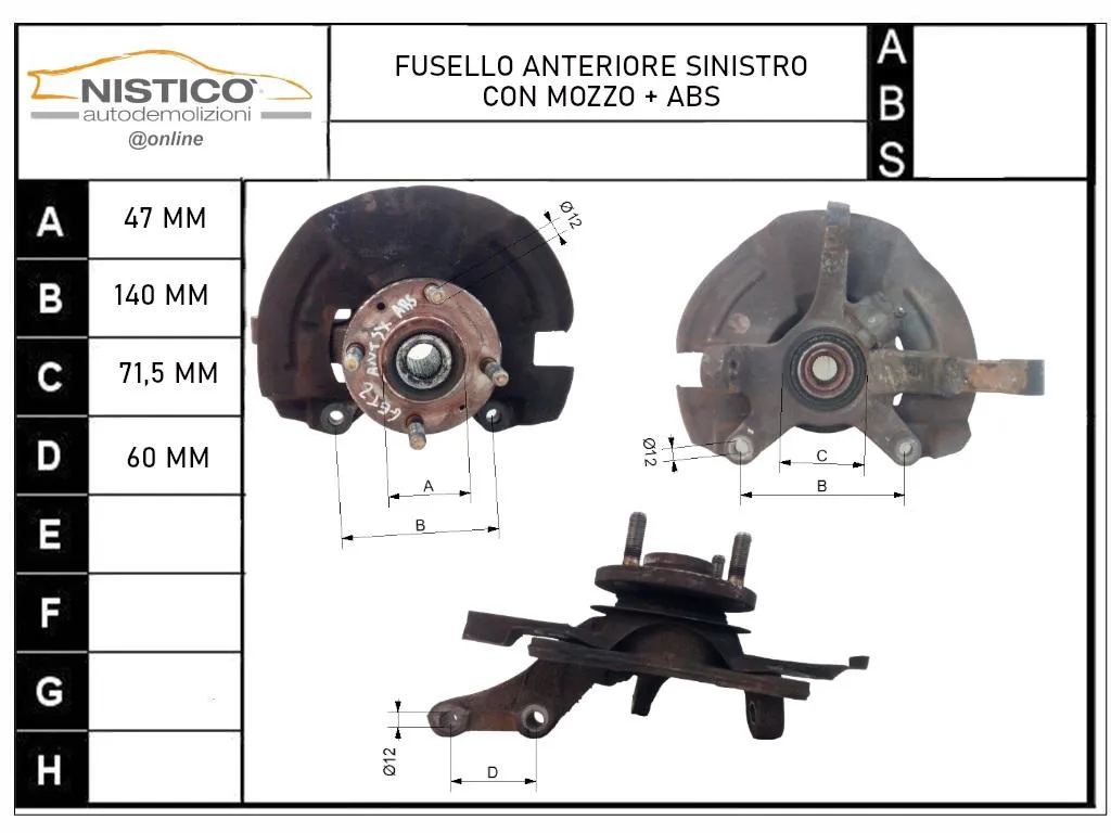 FUSELLO COMPLETO ANTERIORE SINISTRO con codice 517151C200 da HYUNDAI Getz 1° Serie 1500 Diesel 60 con codice motore D3EA/D3EA (2003)