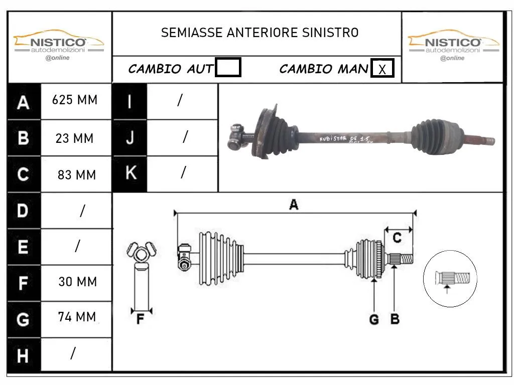 SEMIASSE ANTERIORE SINISTRO con codice 8200072831 / 3910100QA5 da NISSAN Kubistar 1° Serie 1500 Diesel 48 con codice motore K9KA7/K9KA7 (2006)